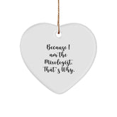 Funny Mixologist Gifts for Him or Her, Heart Ornament with Quote Because I Am The Mixologist. That's Why., Gifts from Friends, Family, Coworkers, and Gifts for Mixologists, Christmas Unique Presents - Image 1